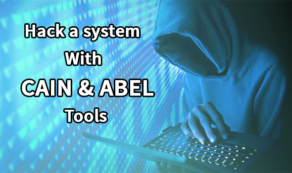 cain and abel hacking tool